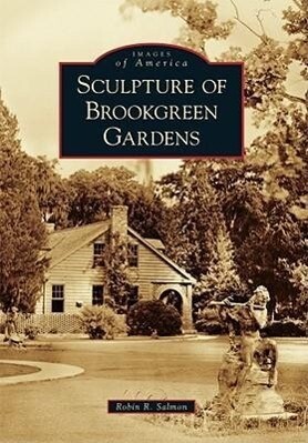 Sculpture of Brookgreen Gardens - Robin R. Salmon