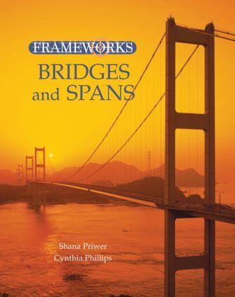 Bridges and Spans - Cynthia Phillips/ Shana Priwer