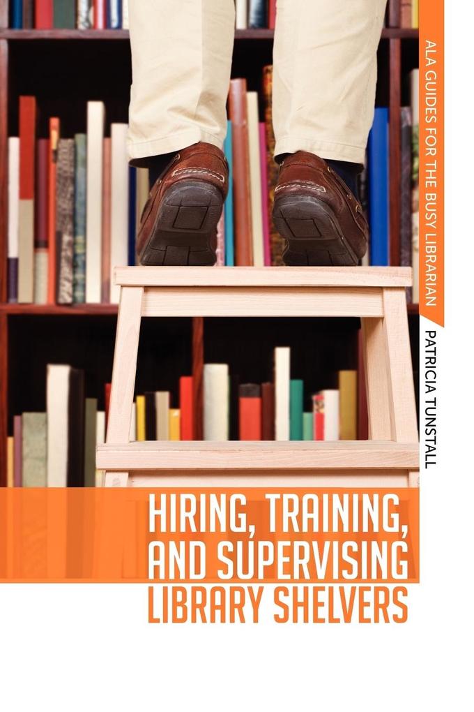 Hiring Training and Supervising Library Shelvers