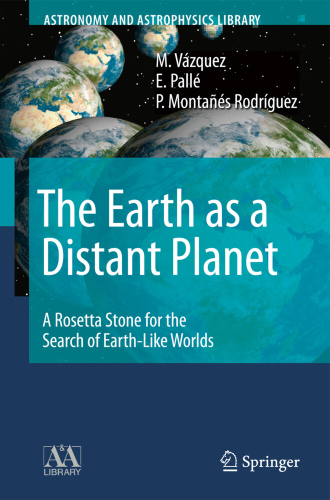 The Earth as a Distant Planet - M. Vázquez/ E. Pallé/ P. Montañés Rodríguez