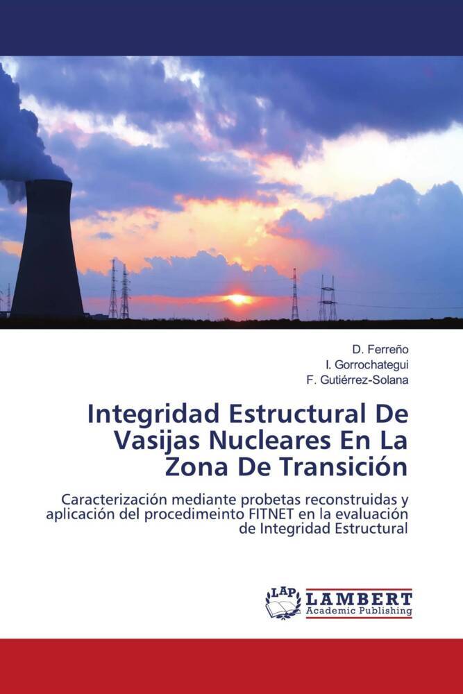 Integridad Estructural De Vasijas Nucleares En La Zona De Transición