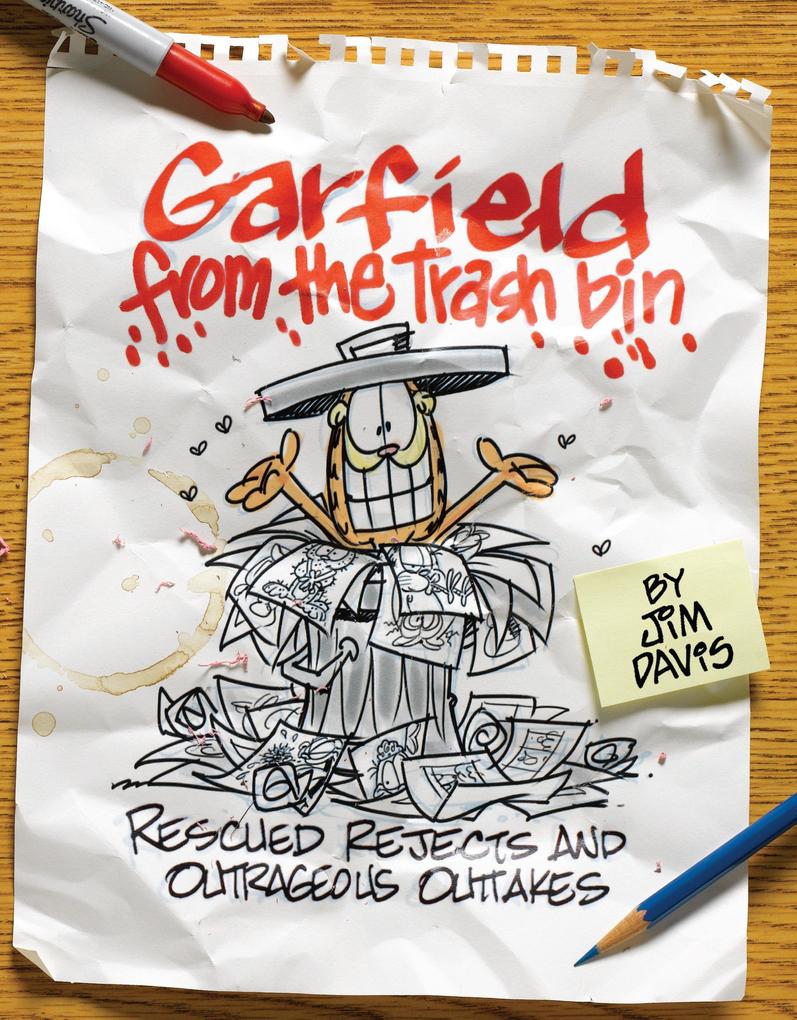 Garfield from the Trash Bin: Rescued Rejects and Outrageous Outtakes - Jim Davis