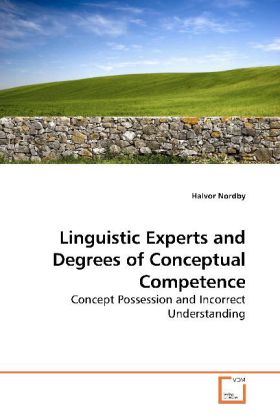Linguistic Experts and Degrees of Conceptual Competence - Halvor Nordby