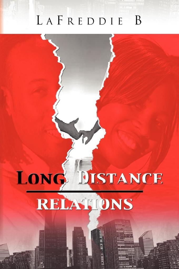 Long Distance Relations - Lafreddie B