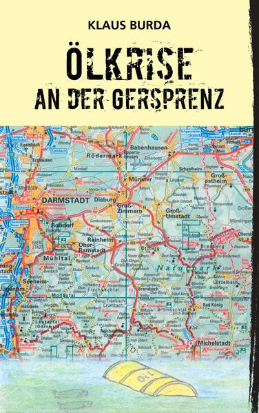 Ölkrise an der Gersprenz