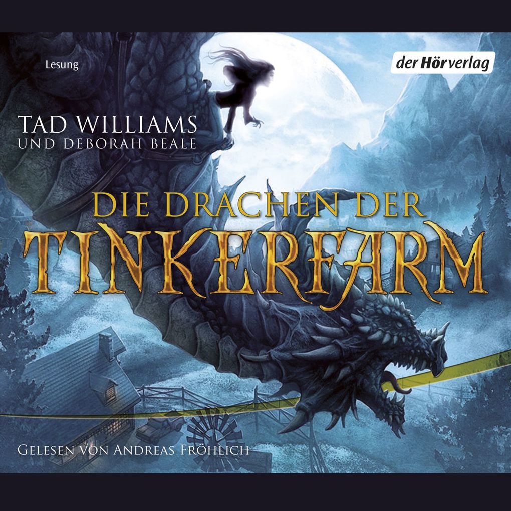 Die Drachen der Tinkerfarm - Tad Williams/ Deborah Beale