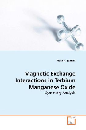 Magnetic Exchange Interactions in Terbium Manganese Oxide - Arash A. Samimi