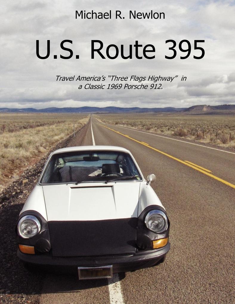 U.S. Route 395: Travel the Three Flags Highway in a Classic Sports Car