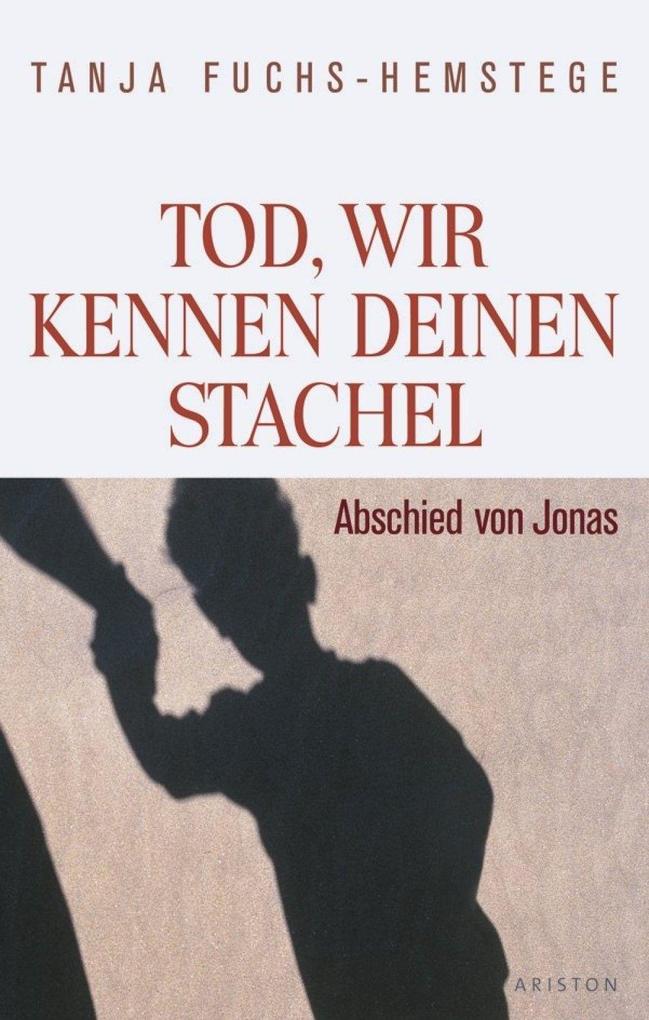 Tod wir kennen deinen Stachel