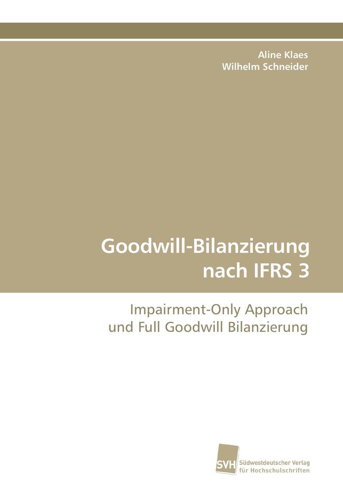 Goodwill-Bilanzierung nach IFRS 3