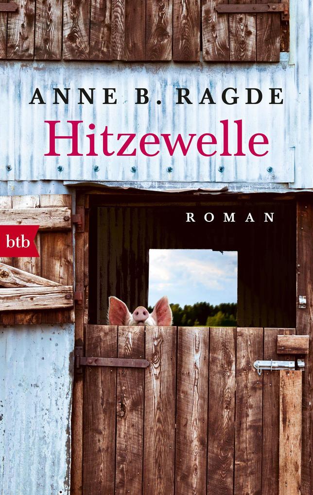 Hitzewelle - Anne B. Ragde