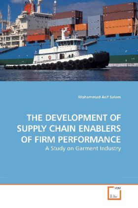 THE DEVELOPMENT OF SUPPLY CHAIN ENABLERS OF FIRM PERFORMANCE - Mohammad A. Salam
