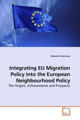 Integrating EU Migration Policy into the European Neighbourhood Policy - Katerina Stancova