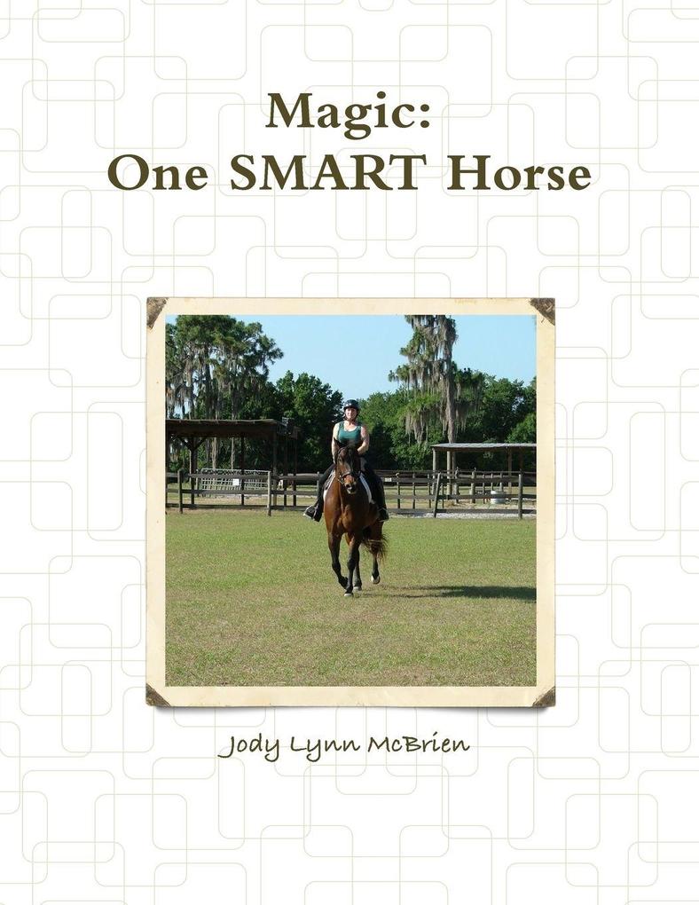Magic One SMART Horse