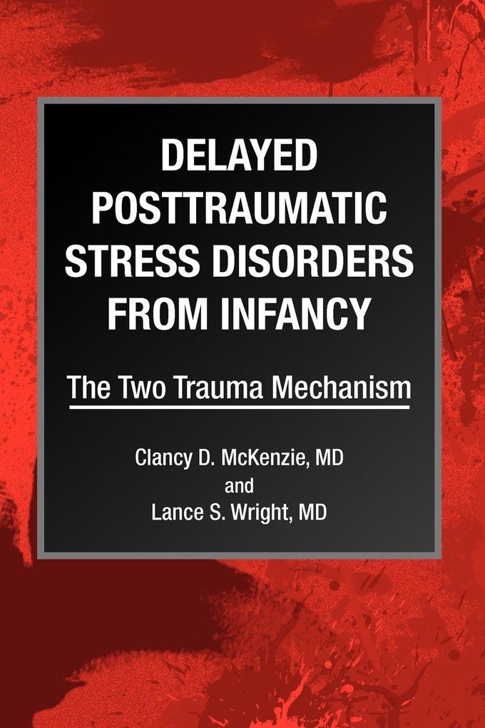 Delayed Posttraumatic Stress Disorders from Infancy
