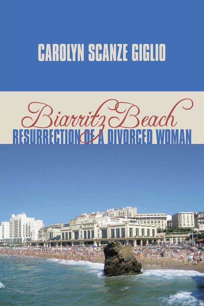 Biarritz Beach/Resurrection of a Divorced Woman