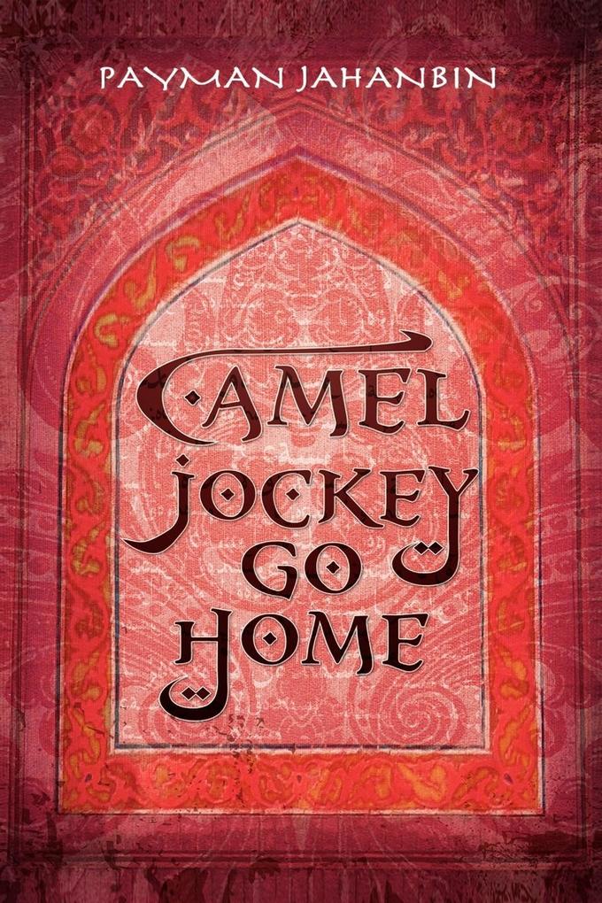 Camel Jockey Go Home