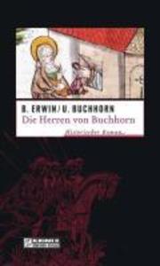 Die Herren von Buchhorn - Birgit Erwin/ Ulrich Buchhorn