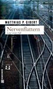 Nervenflattern - Matthias P. Gibert