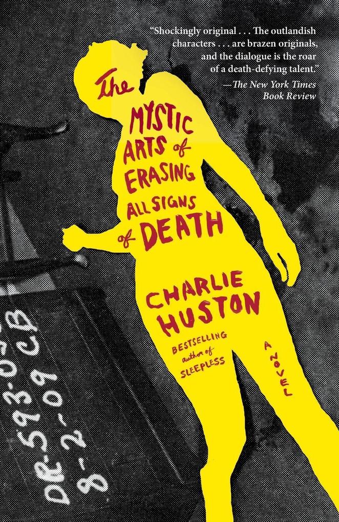 The Mystic Arts of Erasing All Signs of Death