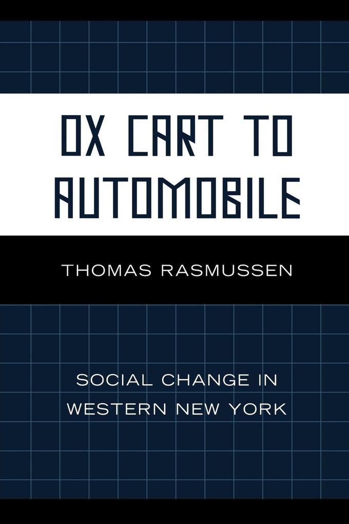 Ox Cart to Automobile