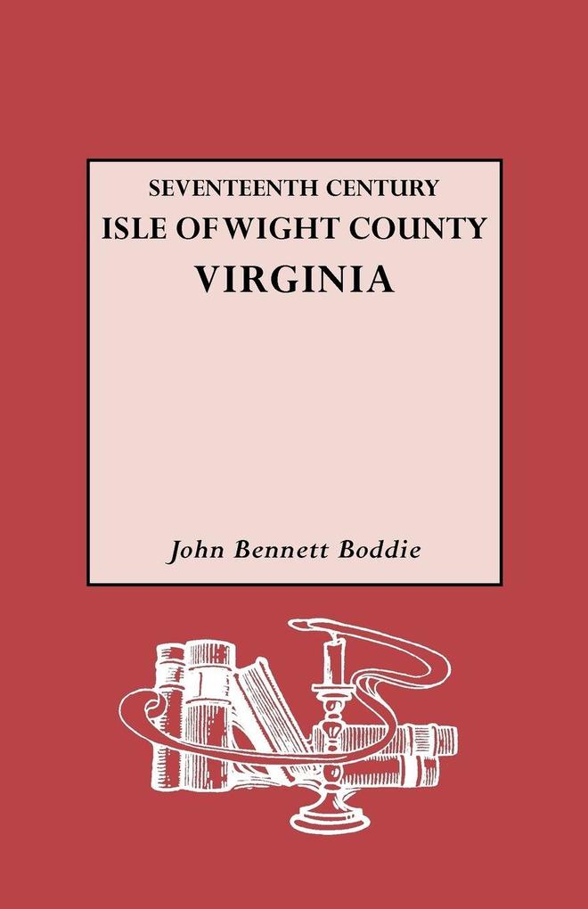 Seventeenth Century Isle of Wight Co. Virginia