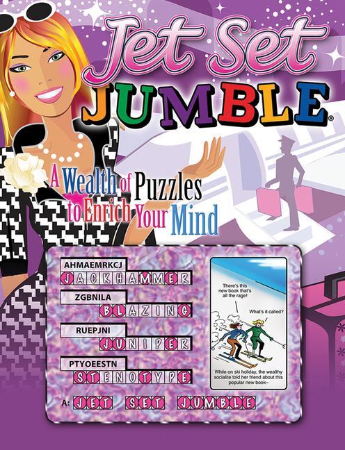 Jet Set Jumble(r): A Wealth of Puzzles to Enrich Your Mind - Tribune Media Services