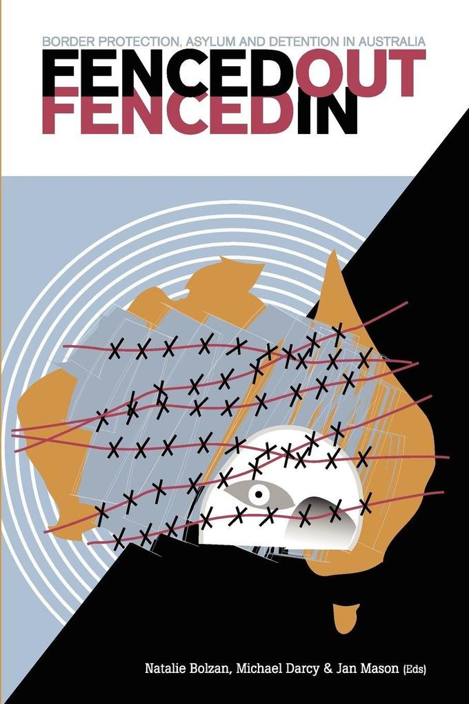Fenced Out Fenced In