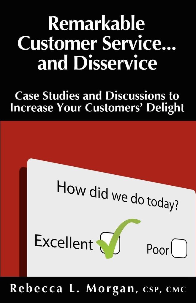 Remarkable Customer Service ... and Disservice