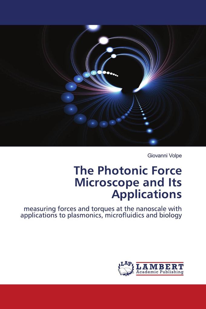 The Photonic Force Microscope and Its Applications