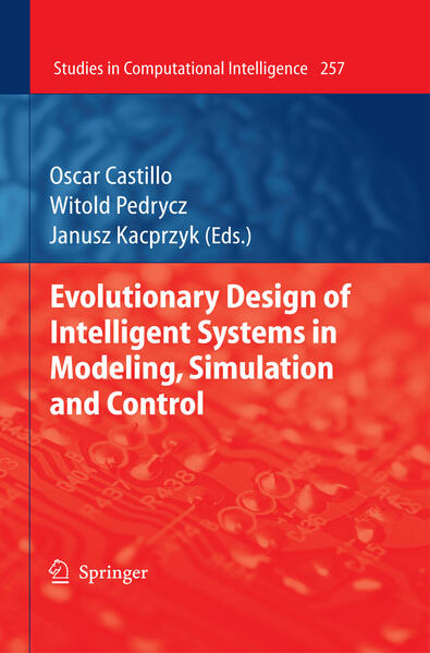 Evolutionary Design of Intelligent Systems in Modeling Simulation and Control