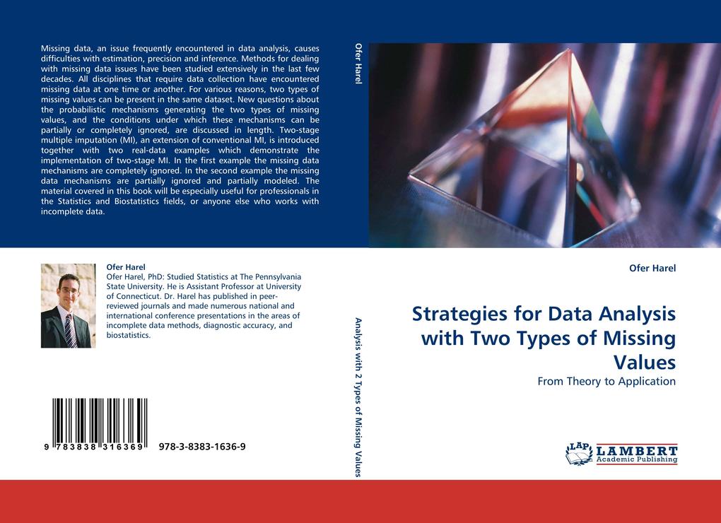 Strategies for Data Analysis with Two Types of Missing Values