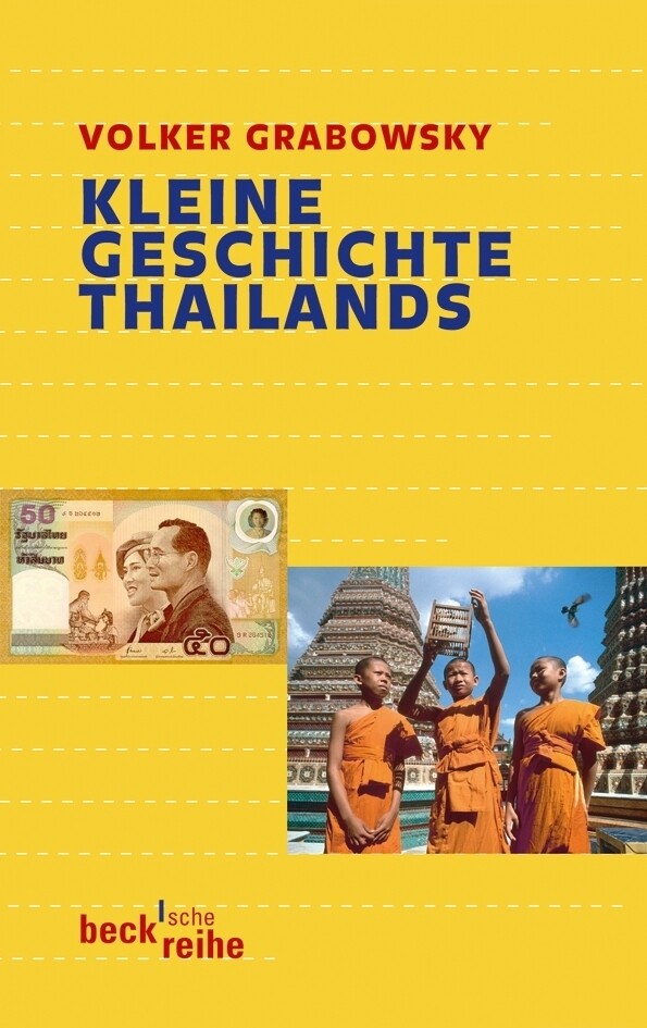 Kleine Geschichte Thailands - Volker Grabowsky