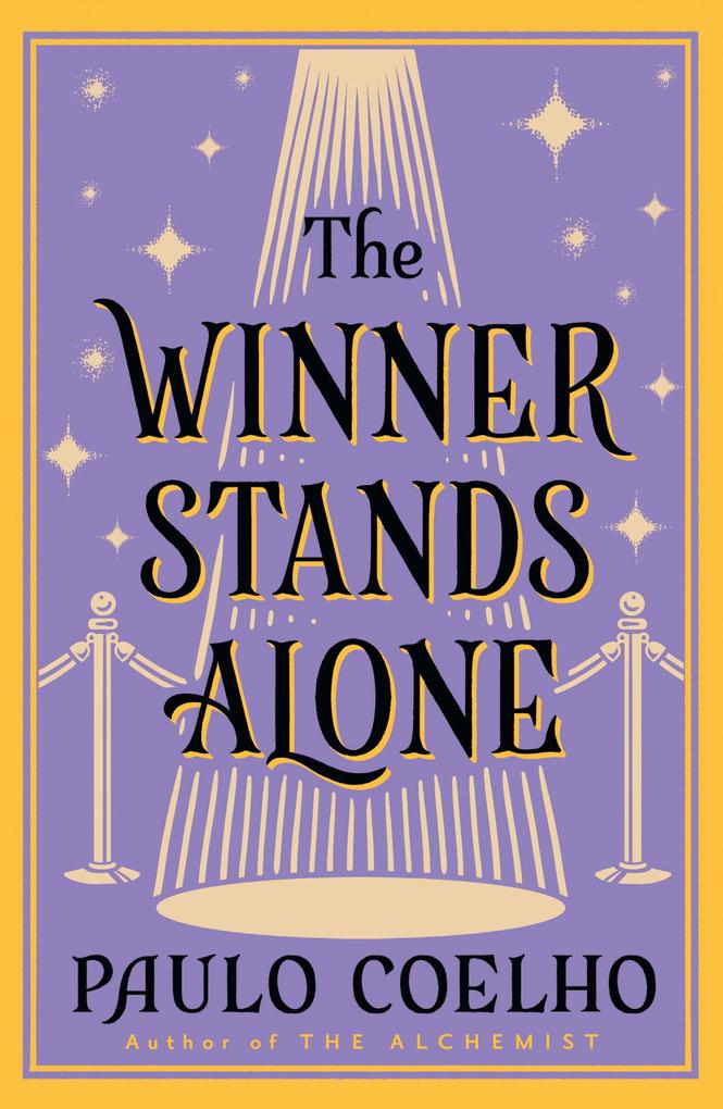 The Winner Stands Alone, Non-Fiction, Paperback, Paulo Coelho