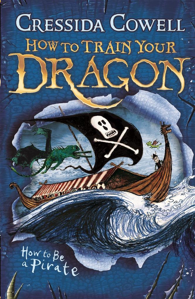 Hachette Children's Book How To Train Your Dragon 02: How To Be A Pirate
