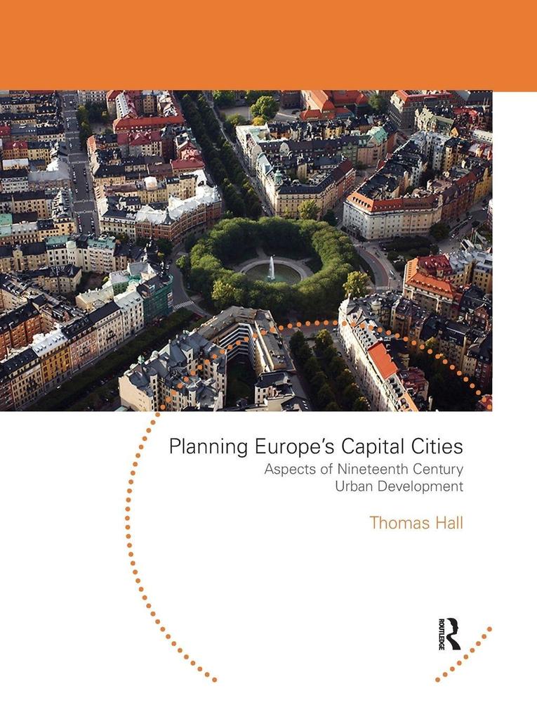 Planning Europe's Capital Cities