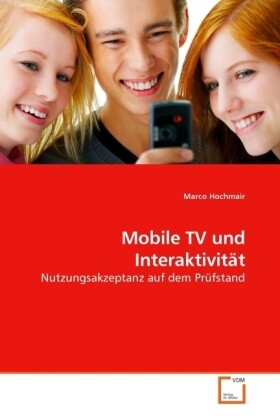Mobile TV und Interaktivität - Marco Hochmair