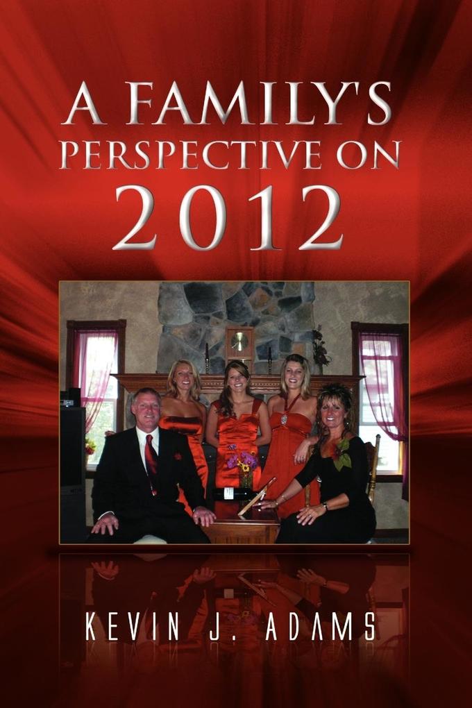 Image of A Family's Perspective on 2012