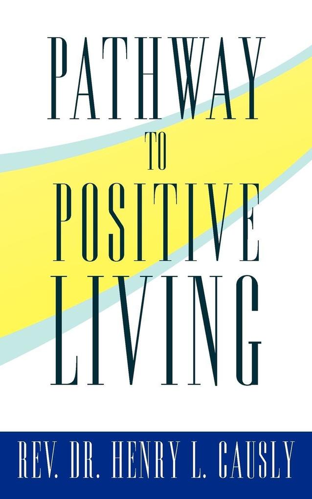 Pathway to Positive Living