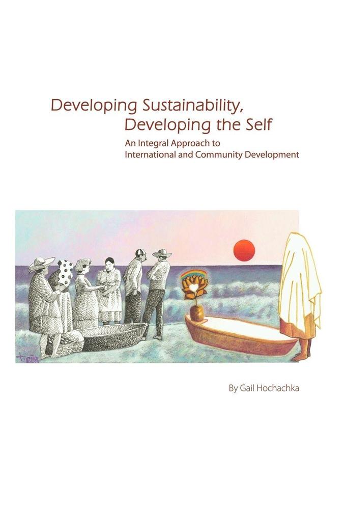 Developing Sustainability Developing the Self