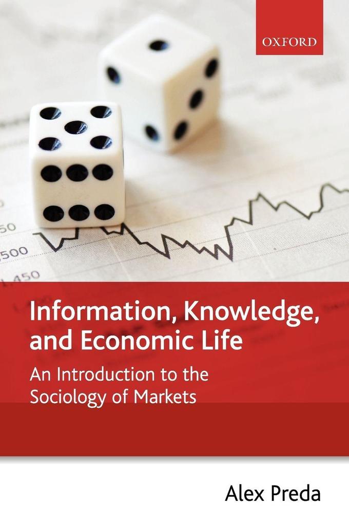 Information Knowledge and Economic Life
