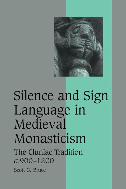 Silence and Sign Language in Medieval Monasticism