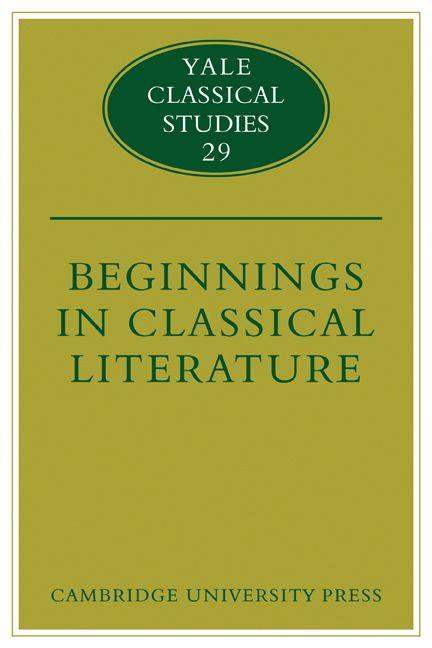 Beginnings in Classical Literature