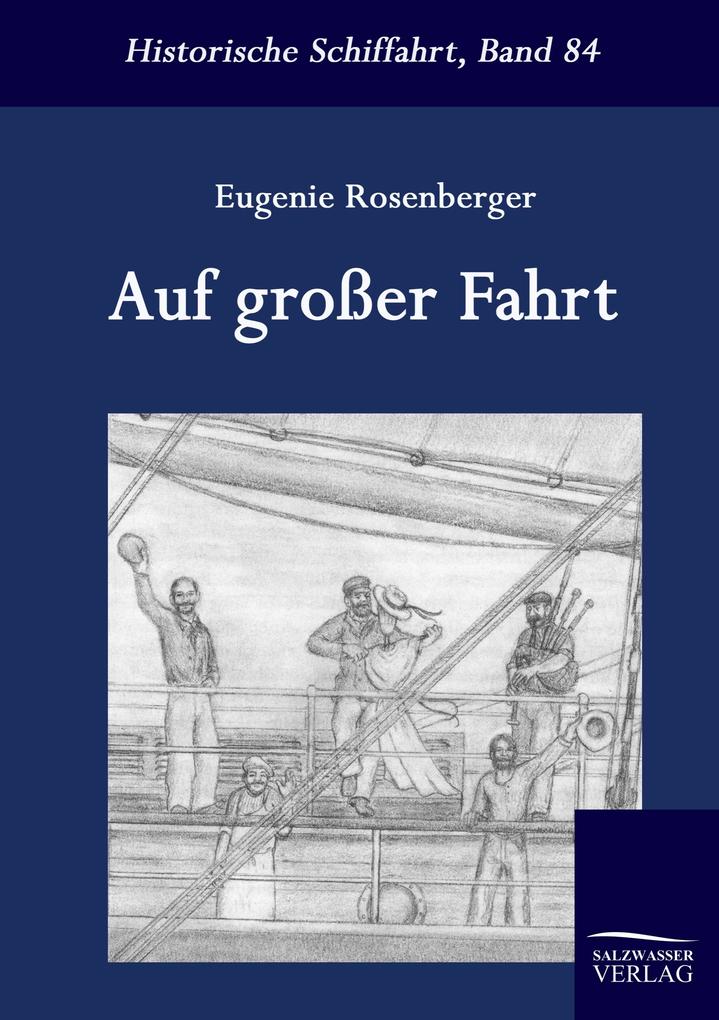 Auf großer Fahrt