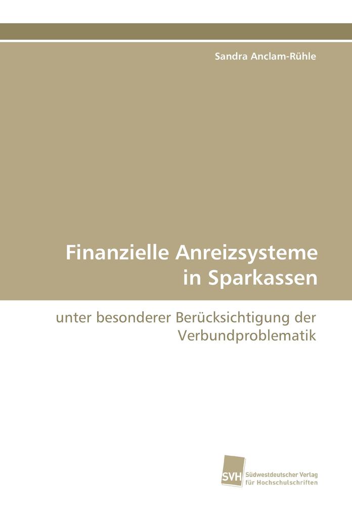 Finanzielle Anreizsysteme in Sparkassen