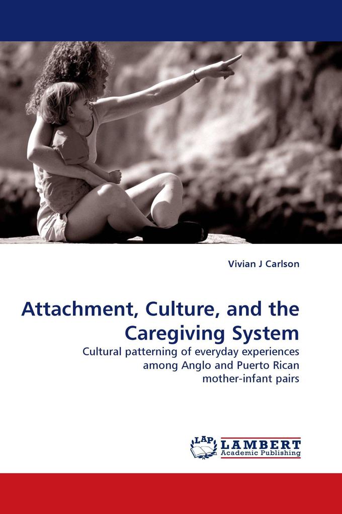 Attachment Culture and the Caregiving System