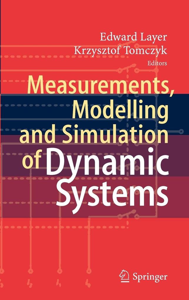 Measurements Modelling and Simulation of Dynamic Systems