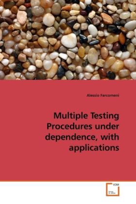 Multiple Testing Procedures under dependence with applications - Alessio Farcomeni