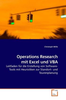 Operations Research mit Excel und VBA - Christoph Wille