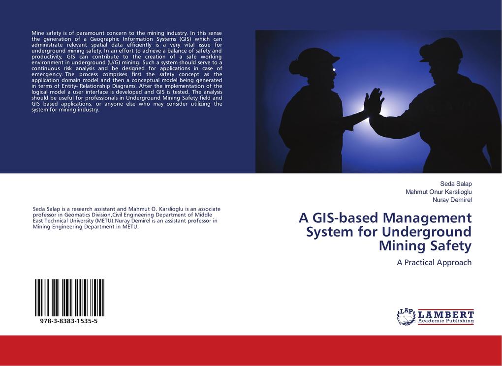 A GIS-based Management System for Underground Mining Safety
